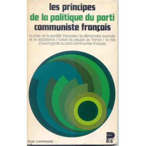 Les Principes De La Politique Du Parti Communiste Français