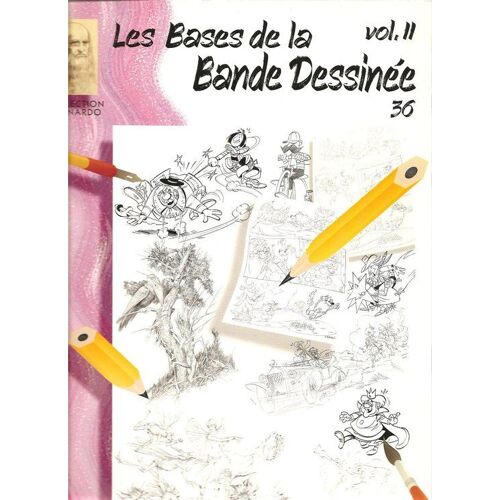 Les Bases De La Bande Dessinée  Vol 2