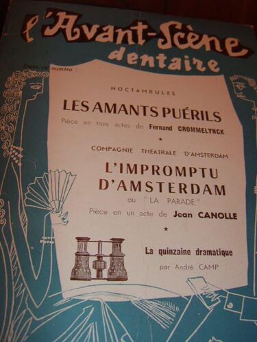 L'avant-Scène N°132 :Les Amants Puérils.L'impromptu D'amsterdam.
