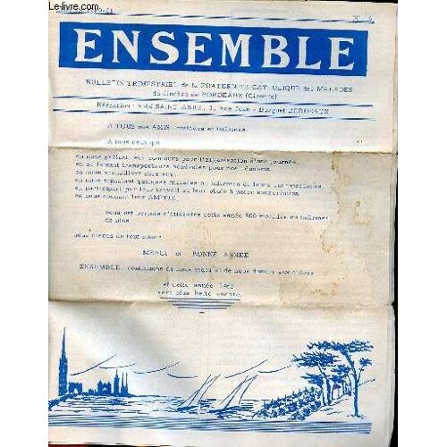 Ensemble Bulletin Trimestriel De La Fraternité Catholique Des Malades Du Diocèse De Bordeaux N°16 Hiver 1960-61