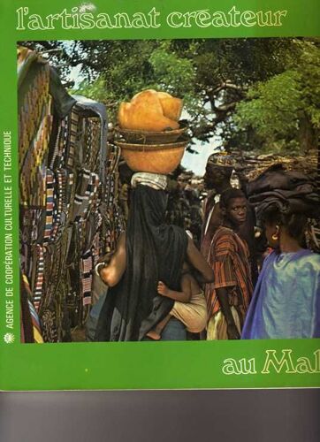 L'artisanat Créateur Au Mali