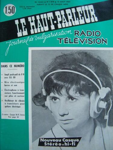 Le Haut Parleur Journal De Vulgarisation Radio Television N° 1078 15/08/1964 Nouveau Casque Stereo Hi Fi