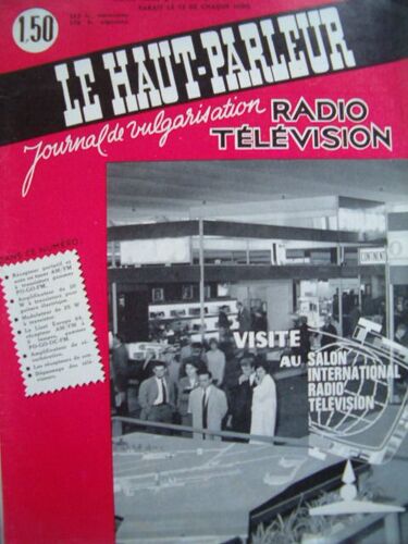 Le Haut Parleur Journal De Vulgarisation Radio Television N° 1068 15/10/1963 Salon Intyernational Radio Television