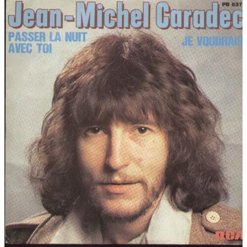 Passer La Nuit Avec Toi  -  Je Voudrais