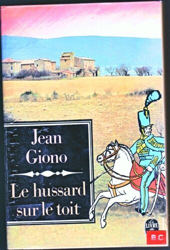 Le Hussard Sur Le Toit