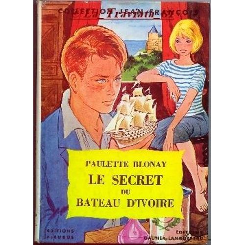 Le Secret Du Bateau D'ivoire