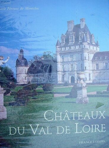 Châteaux Du Val De Loire