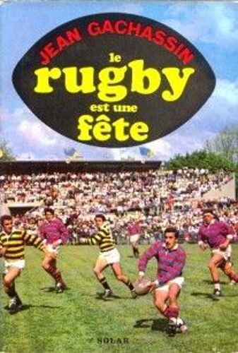 Le Rugby Est Une Fete