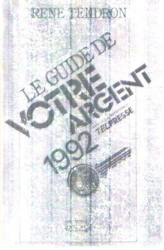 Le Guide De Votre Argent 1992