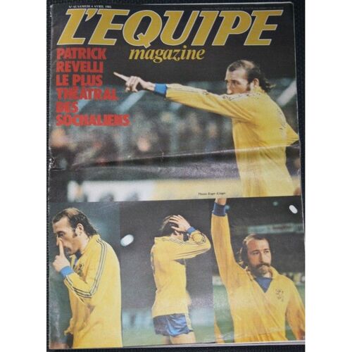 L'equipe Magazine N° 61 : Patrick Revelli Le Plus Theatral Des Sochaliens