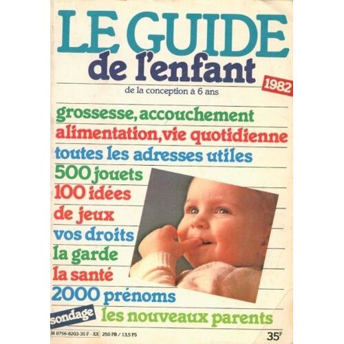 Le Guide De L'enfant De La Conception A 6 Ans