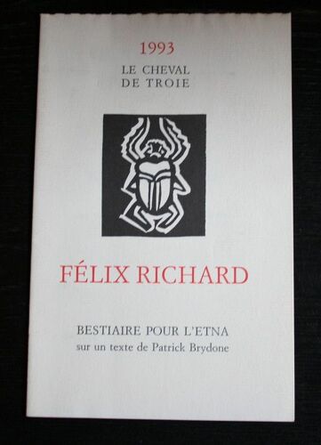 Cheval De Troie, Felix Richard  N° 0 : Bestiaire Pour L'etna, Dessins Sur Un Texte De Patrick Brydone