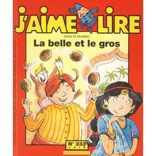 J'aime Lire N°233 De 1996 : La Belle Et Le Gros