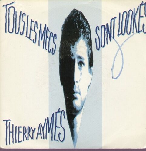 Tous Les Mecs Sont Lookés  -  Mon Coeur Ne Suffit Pas