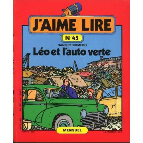 J'aime Lire N° 45 Léo Et L'auto Verte