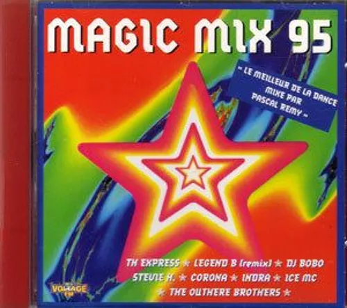 Magic Mix 95 - Le Meilleur De La Dance Mixe Par Pascal Remy