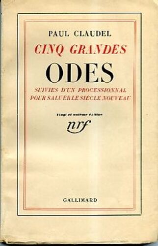 Cinq Grandes Odes Suivies D'un Processionnal Pour Saluer Le Siècle Nouveau