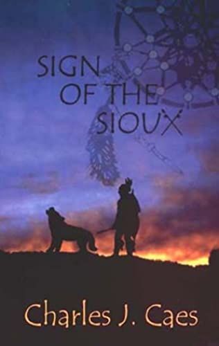 Sign Of The Sioux