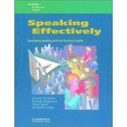 Speaking Effectively - Developing Speaking Skills For Business English