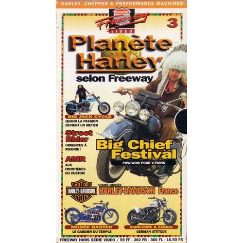 Planete Harley  3 - Selon Freeway "Big Chief Festival