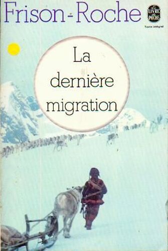La Derniere Migration