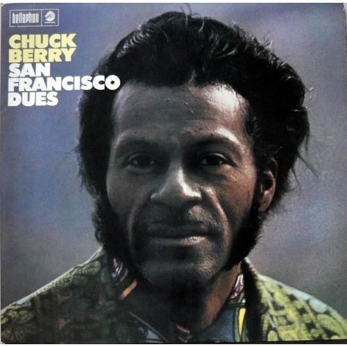 Chuck Berry / San Francisco Dues