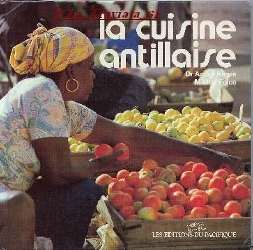 La Cuisine Antillaise