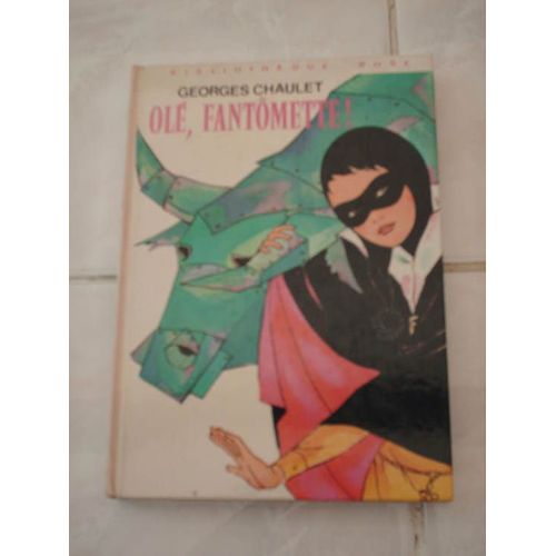 Olé, Fantomette !