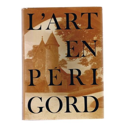 L'art En Périgord