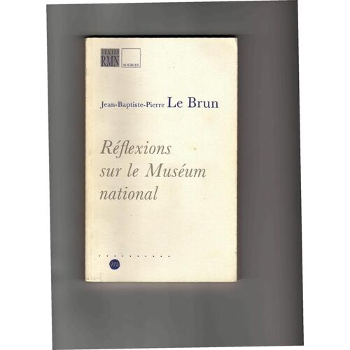 Réflexions Sur Le Muséum National - 14 Janvier 1793
