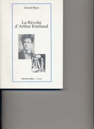 La Révolte D'arthur Rimbaud