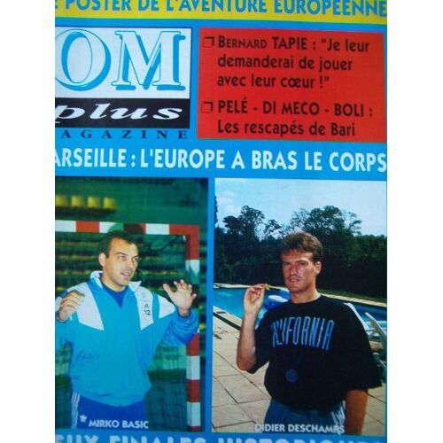 Om Plus  N° 93 : Om Plus N° 93 Mai 1993 Marseille L'europe A Bras Le Corps Deux Finales Historiques Pele Di Meco Boli Les Rescapes Avec Poster De L'av Europeenne
