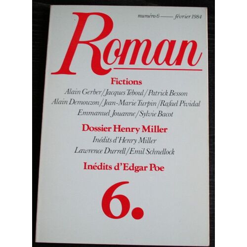 Roman  N° 6 : Henry Miller, Edgar Poe, Gerber, Teboul, Besson