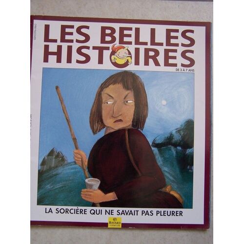 Les Belles Histoires De Pomme D'api  N° 330 : La Sorcière Qui Savait Pas Pleurer