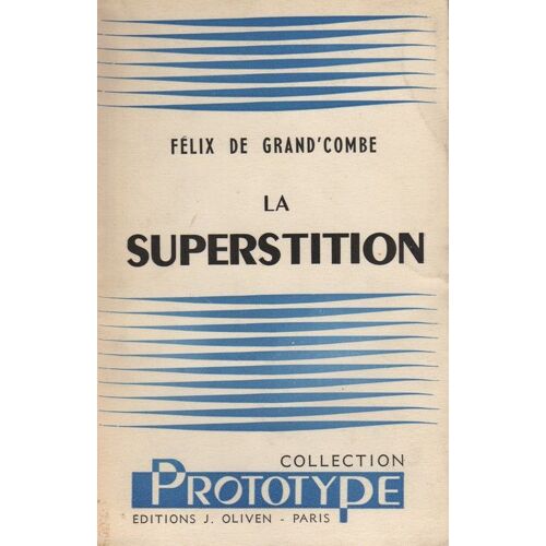 La Superstition