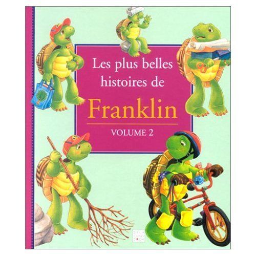 Les Plus Belles Histoires De Franklin N° 2
