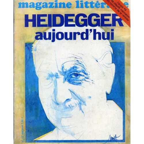 Magazine Littéraire  N° 117 : Heidegger Aujourd'hui