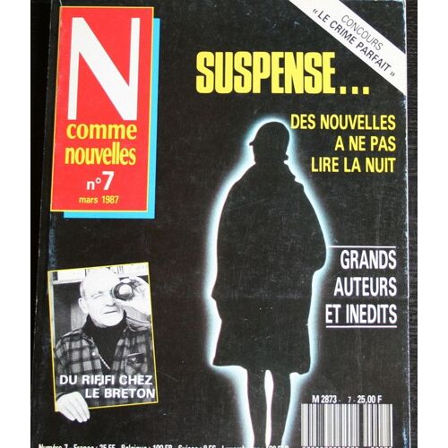 N Comme Nouvelles  N° 7 : Suspens... Des Nouvelles À Ne Pas Lire La Nuit