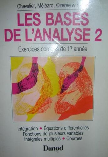 Les Bases De L'analyse Tome 2 - Les Bases De L'analyse