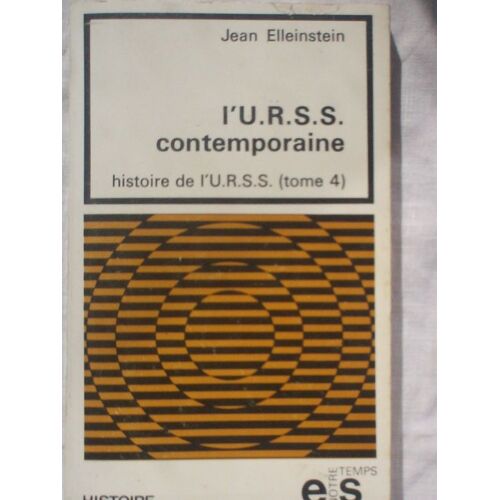 L' Urss Contemporaine (Tome 4)