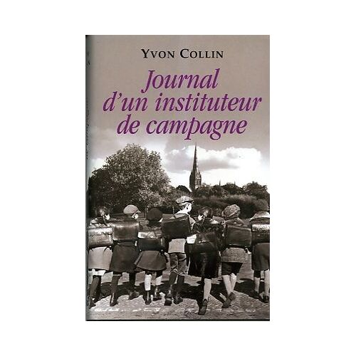 Journal D'un Instituteur De Campagne