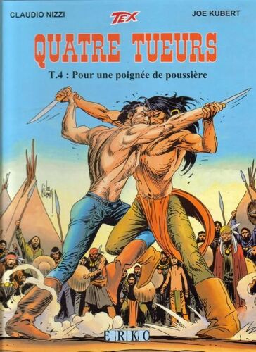 Quatre Tueurs Tome 4 - Pour Une Poignee De Poussiere