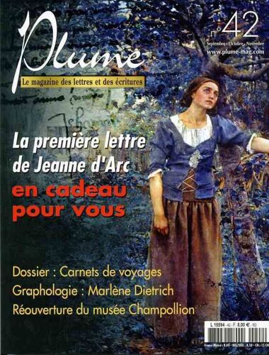 Plume - Le Magazine Des Lettres Et Des Écritures  N° 42 : La Première Lettre De Jeanne D'arc