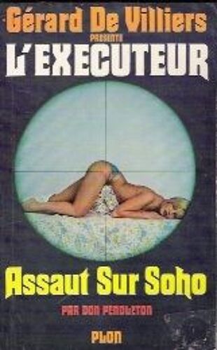 L'executeur - Assaut Sur Soho