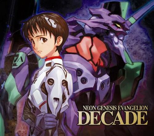 Neon Genesis Evangelion　Decade