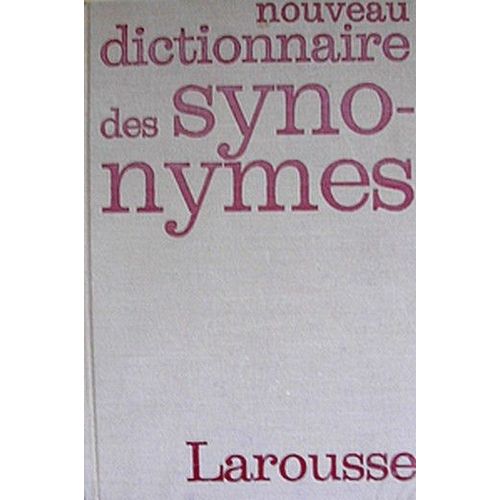 Nouveau Dictionnaire Des Synonymes