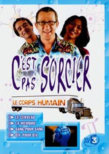 C'est Pas Sorcier - Le Corps Humain