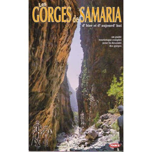 Gorges De Samaria D'hier Et D'aujourd'hu
