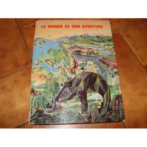 Le Monde Et Son Aventure