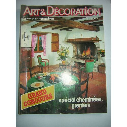 Art Et Décoration Hors-Série  N° 225 : Spécial Cheminées,Greniers